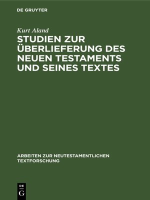 cover image of Studien zur Überlieferung des Neuen Testaments und seines Textes